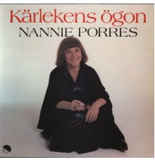 Nannie Porres - Kärlekens ögon