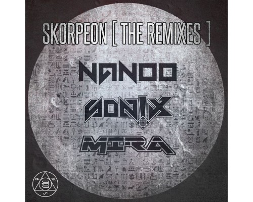 Nanoo - Skorpeon (The Remixes)