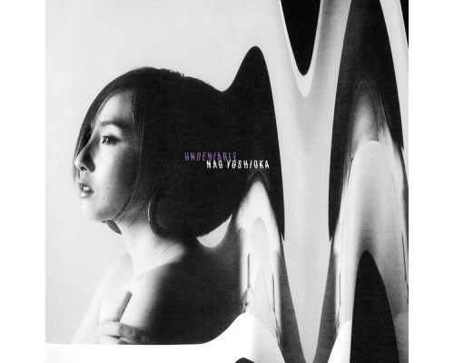 Nao Yoshioka - Undeniable