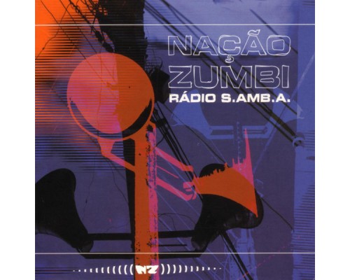 Nação Zumbi - Rádio S.amb.a