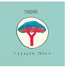 Naomi - Dragon Tree