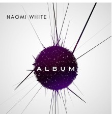 Naomi White - Album