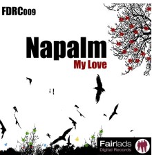 Napalm - My Love