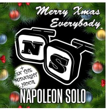 Napoleón Solo - Merry Xmas Everybody / In the Midnight Hour