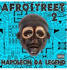 Napoleon da Legend - Afrostreet 2