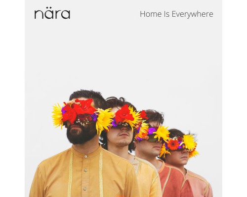 Nara - Home Is Everywhere