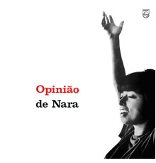 Nara Leão - Opinião De Nara