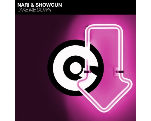 Nari & Showgun - Take Me Down