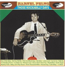 Narvel Felts - Those Rockabilly Years