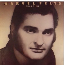 Narvel Felts - This Time