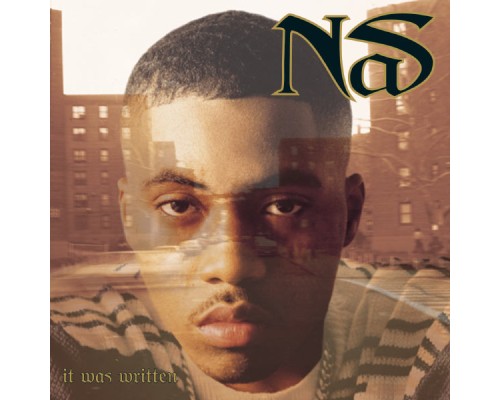 Nas - It Was Written