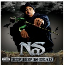 Nas - Hip Hop Is Dead (Expanded Edition)