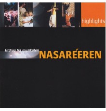 Nasaréeren - Highlights 2000