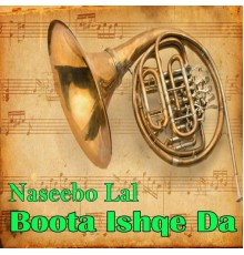 Naseebo Lal - Boota Ishqe Da