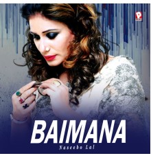 Naseebo Lal - Baimana