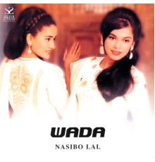 Naseebo Lal - Wada