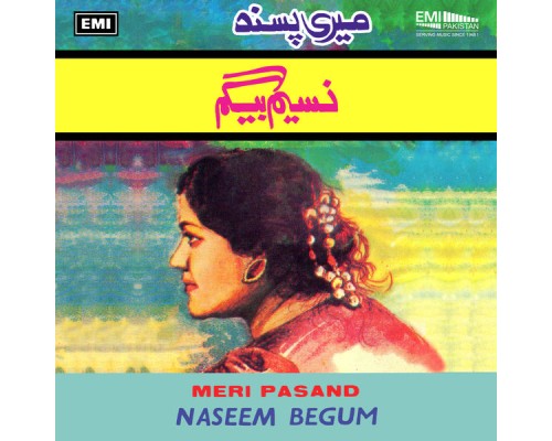 Naseem Begum - Meri Pasand