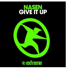 Nasen - Give It Up