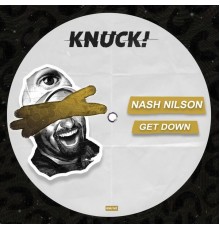 Nash Nilson - Get Down