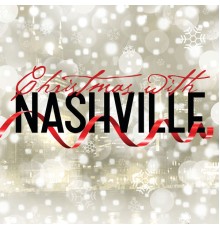 Nashville Cast - Christmas With Nashville