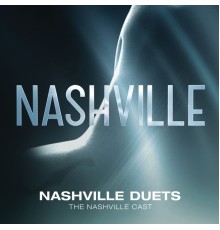 Nashville Cast - Nashville Duets