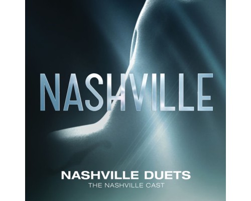 Nashville Cast - Nashville Duets