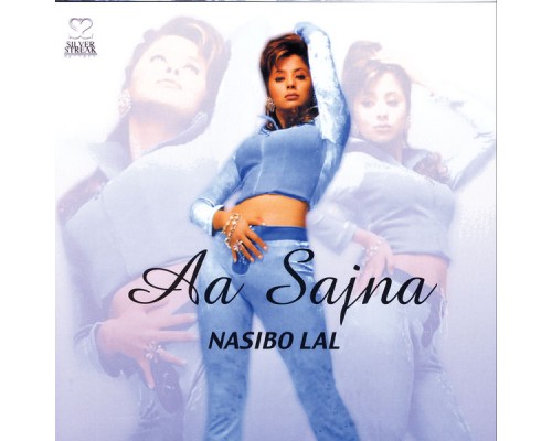 Nasibo Lal - Aa Sajna