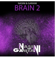 Nasini & Gariani - Brain 2