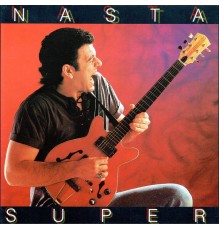 Nasta Súper - Nasta Súper