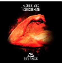 Nasti, Clarks - Testosterone