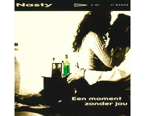 Nasty - Een Moment Zonder Jou