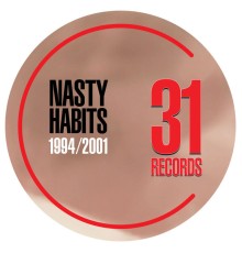 Nasty Habits - 1994/2001 Remastered