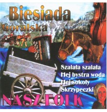 Nasz Folk - Biesiada Góralska