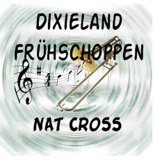 Nat Cross - Dixieland - Frühschoppen