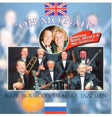 Nat Gonella, Igor Bourco's Uralsky Jazzmen & Beryl Bryden - Oh Monah