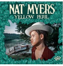 Nat Myers - Yellow Peril