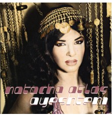 Natacha Atlas - Ayeshteni