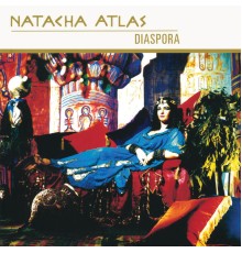 Natacha Atlas - Diaspora