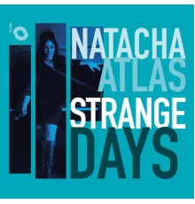 Natacha Atlas - Strange Days