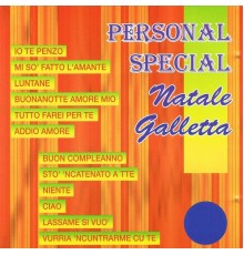 Natale Galletta - Personal Special