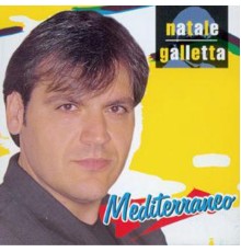 Natale Galletta - Mediterraneo