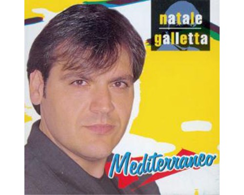 Natale Galletta - Mediterraneo