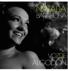 Natalia Barahona - Voz de Algodón