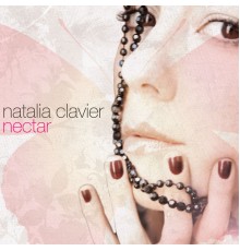 Natalia Clavier - Nectar