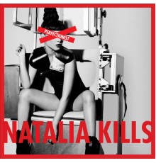 Natalia Kills - Perfectionist