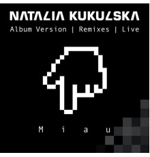 Natalia Kukulska - Miau - EP