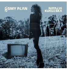 Natalia Kukulska - Osmy Plan