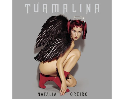 Natalia Oreiro - Turmalina