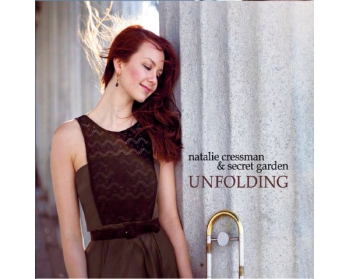 Natalie Cressman & Secret Garden - Unfolding