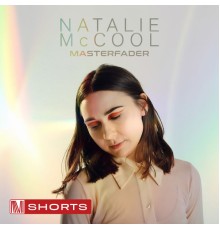 Natalie McCool - Masterfader